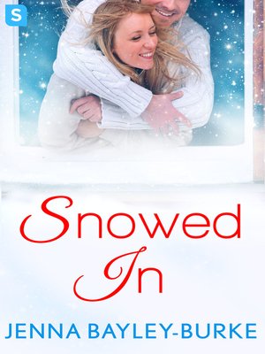 Snowed In - ebook